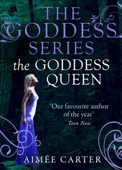 The Goddess Queen (The Goddess Series) (A Goddess Series short story, Book 4) (eBook, ePUB) - Carter, Aimée