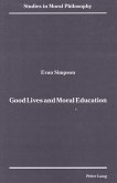 Good Lives and Moral Education (eBook, PDF) Good Lives and Moral Education (eBook, PDF)