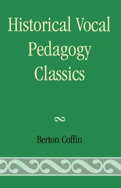 Cover Historical Vocal Pedagogy Classics (eBook, ePUB)