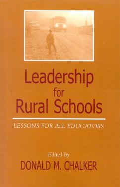 Leadership for Rural Schools (eBook, ePUB) - Chalker, Donald M.