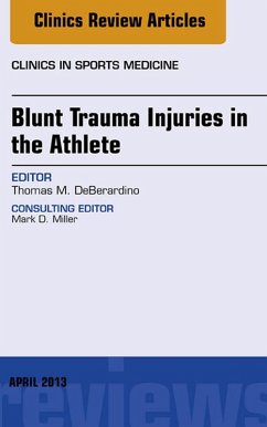 Cover Blunt Trauma Injuries in the Athlete, An Issue of Clinics in Sports Medicine (eBook, ePUB)