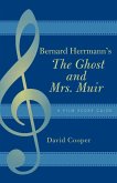 Bernard Herrmann's The Ghost and Mrs. Muir (eBook, ePUB)