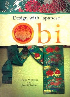 Design with Japanese Obi (eBook, ePUB) - Wiltshire, Diane; Wiltshire, Ann