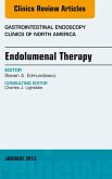 Endolumenal Therapy, An Issue of Gastrointestinal Endoscopy Clinics (eBook, ePUB)