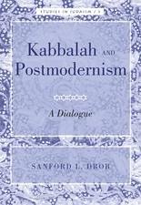 Kabbalah and Postmodernism (eBook, PDF) - Drob, Sandford L.
