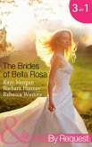 The Brides of Bella Rosa (Mills & Boon By Request) (eBook, ePUB)