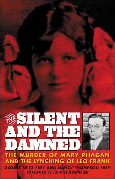 The Silent and the Damned (eBook, ePUB) The Silent and the Damned (eBook, ePUB)