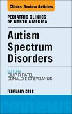 Autism Spectrum Disorders: Practical Overview For Pediatricians, An Issue of Pediatric Clinics (eBook, ePUB)