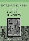 Entrepreneurship in the Catholic Tradition (eBook, ePUB)