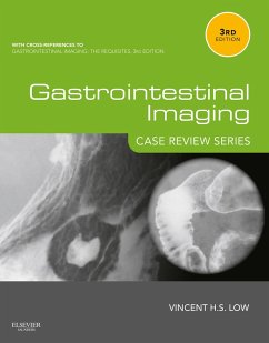 Gastrointestinal Imaging: Case Review Series E-Book (eBook, ePUB) - Low FRANZCR, Vincent