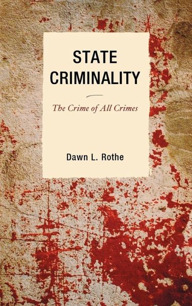 State Criminality (eBook, ePUB) State Criminality (eBook, ePUB)