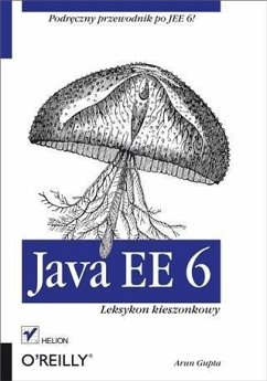 Java EE 6. Leksykon kieszonkowy (eBook, PDF) - Gupta, Arun