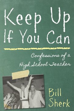 Keep Up If You Can (eBook, ePUB) - Sherk, Bill
