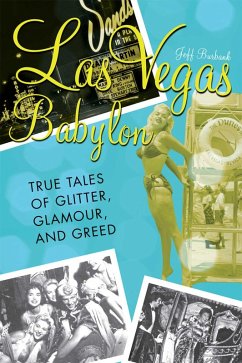 Vegas Babylon (eBook, ePUB) - Burbank, Jeff Vegas Babylon (eBook, ePUB) - Burbank, Jeff