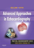 Advanced Approaches in Echocardiography - E-Book (eBook, ePUB)
