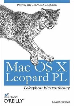 Mac OS X Leopard PL. Leksykon kieszonkowy (eBook, PDF) - Toporek, Chuck