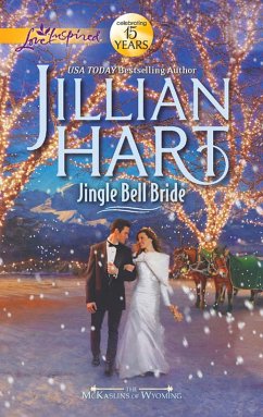 Jingle Bell Bride (Mills & Boon Love Inspired) (The McKaslins of Wyoming, Book 1) (eBook, ePUB) - Hart, Jillian