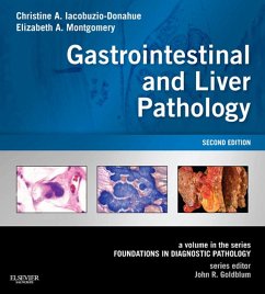 Gastrointestinal and Liver Pathology E-Book (eBook, ePUB) - Iacobuzio-Donahue, Christine A.; Montgomery, Elizabeth A