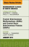 Cranial Arteriovenous Malformations (AVMs) and Cranial Dural Arteriovenous Fistulas (DAVFs), An Issue of Neurosurgery Clinics (eBook, ePUB)