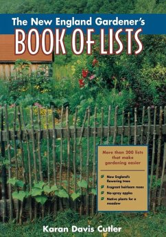 The New England Gardener's Book of Lists (eBook, ePUB) - Cutler, Karan Davis