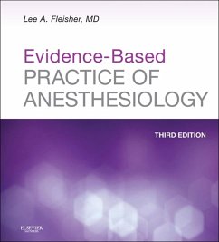 Evidence-Based Practice of Anesthesiology E-Book (eBook, ePUB) - Fleisher, Lee A