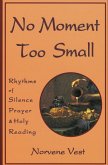 No Moment Too Small (eBook, ePUB)