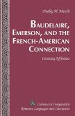 Baudelaire, Emerson, and the French-American Connection (eBook, PDF)