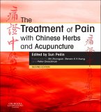 The Treatment of Pain with Chinese Herbs and Acupuncture E-Book (eBook, ePUB)