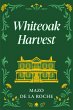 Whiteoak Harvest (eBook, ePUB) - Bild 1