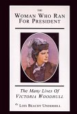 Woman Who Ran For President (eBook, ePUB)