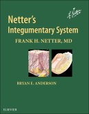 The Netter Collection of Medical Illustrations - Integumentary System E-Book (eBook, ePUB)
