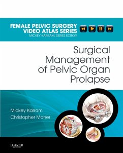 Surgical Management of Pelvic Organ Prolapse E-Book (eBook, ePUB) - Karram, Mickey M.; Maher, Christopher F