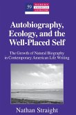 Autobiography, Ecology, and the Well-Placed Self (eBook, PDF)