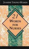 21 Words for Nurses (eBook, ePUB)