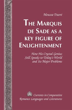 Marquis de Sade as a Key Figure of Enlightenment (eBook, PDF) - Traore, Moussa