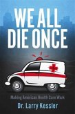 We All Die Once (eBook, ePUB)