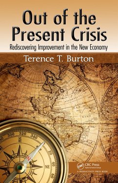 Out of the Present Crisis (eBook, PDF) - Burton, Terence T.