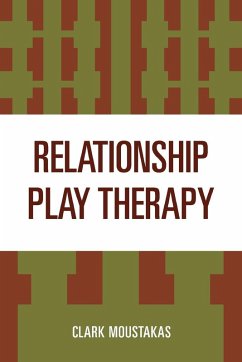 Relationship Play Therapy (eBook, ePUB) - Moustakas, Clark