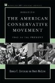 Debating the American Conservative Movement (eBook, ePUB)