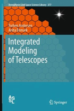 Integrated Modeling of Telescopes (eBook, PDF) - Andersen, Torben; Enmark, Anita