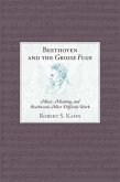 Beethoven and the Grosse Fuge (eBook, ePUB) Beethoven and the Grosse Fuge (eBook, ePUB)