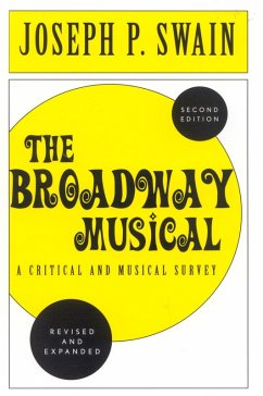 Cover The Broadway Musical: A Critical and Musical Survey (eBook, ePUB)