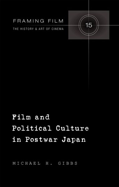 Film and Political Culture in Postwar Japan (eBook, PDF)