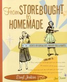 From Storebought to Homemade (eBook, ePUB) From Storebought to Homemade (eBook, ePUB)