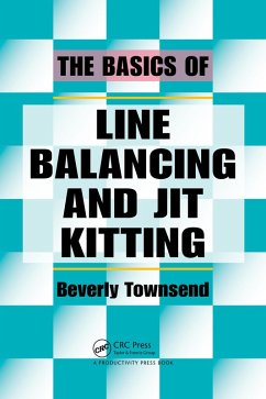 The Basics of Line Balancing and JIT Kitting (eBook, ePUB) - Townsend, Beverly