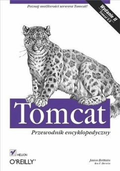 Tomcat. Przewodnik encyklopedyczny. Wydanie II (eBook, PDF) - Brittain, Jason