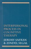 Interpersonal Process in Cognitive Therapy (eBook, ePUB) Interpersonal Process in Cognitive Therapy (eBook, ePUB)