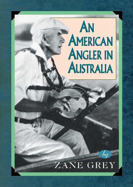An American Angler In Australia (eBook, ePUB) An American Angler In Australia (eBook, ePUB)