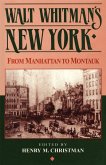 Walt Whitman's New York (eBook, ePUB) Walt Whitman's New York (eBook, ePUB)