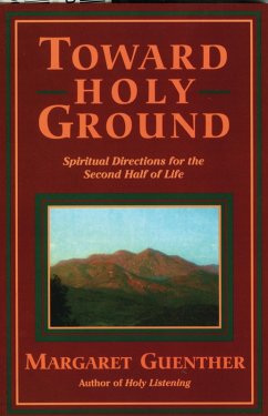 Toward Holy Ground (eBook, ePUB) - Guenther, Margaret